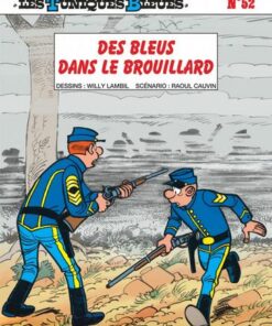 Les Tuniques Bleues - tome 52 - Des bleus dans le brouillard