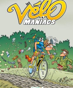 Les Vélomaniacs - tome 06