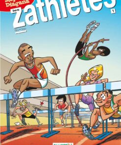 Les Zathlètes et S. Diagana - tome 01