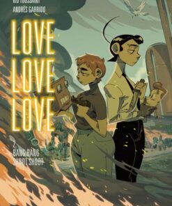 Love love love - tome 2  - Bang bang shoot shoot