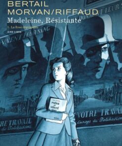 Madeleine - tome 1  - La Rose dégoupillée