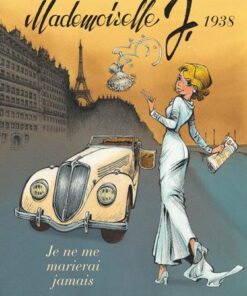 Mademoiselle J - tome 2  - Je ne me marierai jamais