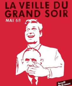 Mai 68 : La veille du grand soir