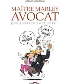 Maître Marley avocat T02