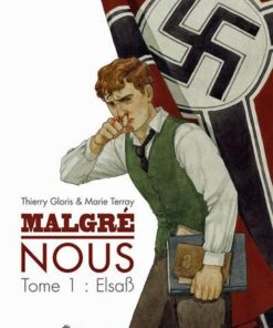 Malgré nous T01 - Lebenstraum