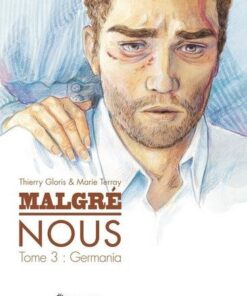 Malgré nous T03 - Germania
