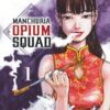 Manchuria Opium Squad - tome 2