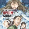 Manchuria Opium Squad - tome 9