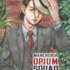 Manchuria Opium Squad - tome 10