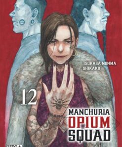Manchuria Opium Squad - tome 12
