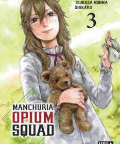 Manchuria Opium Squad - tome 3