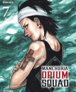 Manchuria Opium Squad - tome 7