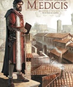 Medicis T01 - Cosme L'ancien - De la boue au marbre