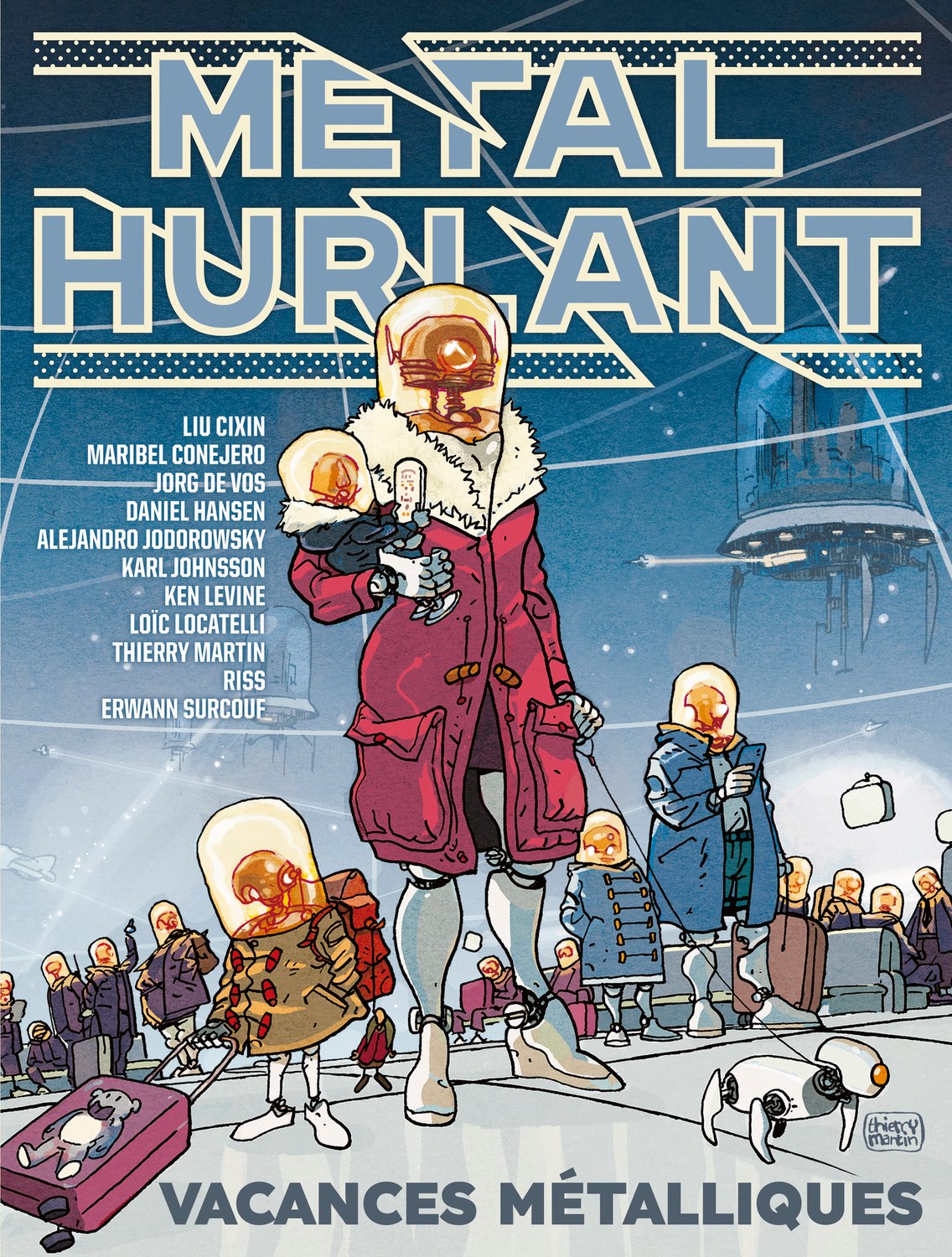 Métal Hurlant N°11 : Vacances métalliques