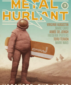 Métal Hurlant N°3 : Vacances sur Mars