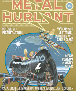 Métal Hurlant N°6 : Les Métamorphoses métalliques