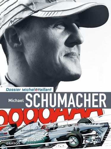 Michel Vaillant - Dossiers - tome 13 - Schumacher