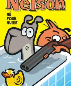 Nelson - tome 8  - Né pour nuire