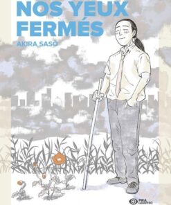 Nos yeux fermés
