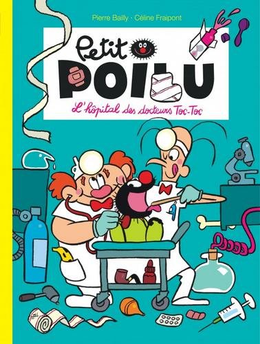 Petit Poilu - tome 11  - L'hôpital des docteurs Toc-Toc