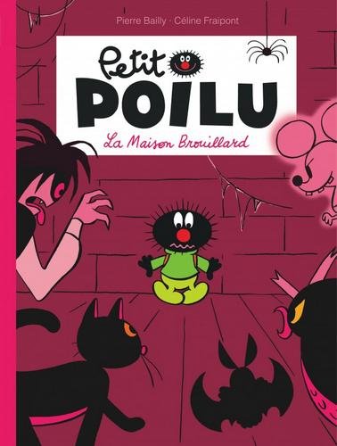 Petit Poilu - tome 2 - La Maison Brouillard