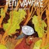Petit Vampire T07