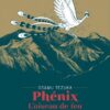 Phénix l'oiseau de feu T03 - Édition prestige
