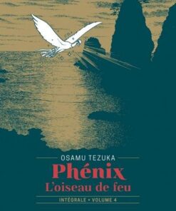 Phénix l'oiseau de feu T04 - Édition prestige
