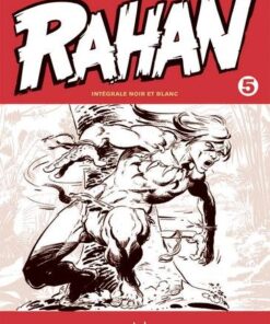 Rahan intégrale noir et blanc T05 -