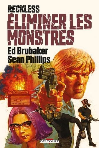 Reckless - Éliminer les monstres