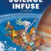 Science infuse - tome 01