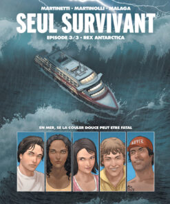 Seul survivant T3 : Rex Antarctica
