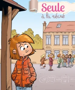 Seule à la récré - tome 01