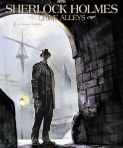 Sherlock holmes crime alleys T01 - Le Premier Problème