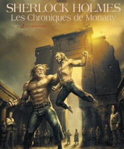 Sherlock holmes les chroniques de moriarty T02 - Accomplissement