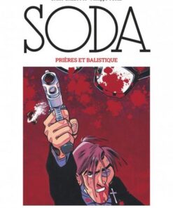 Soda - tome 11  - Prières et balistique