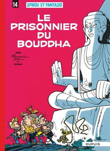 Spirou et Fantasio - tome 14 - Le Prisonnier du bouddha