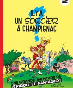 Spirou et Fantasio - tome 2  - Il y a un sorcier à Champignac