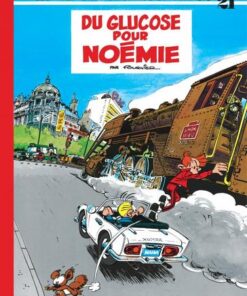 Spirou et Fantasio - tome 21  - Du glucose pour Noémie