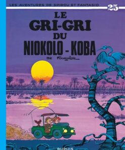 Spirou et Fantasio - tome 25 - Le Gri-gri du Niokolo-koba