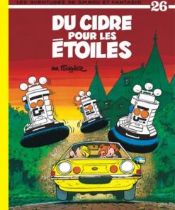 Spirou et Fantasio - tome 26  - Du cidre pour les étoiles