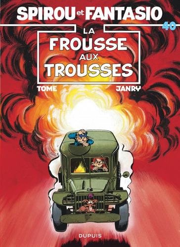 Spirou et Fantasio - tome 40 - La Frousse aux trousses