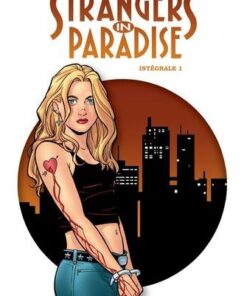 Strangers in Paradise - Intégrale 1