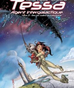 Tessa agent intergalactique T02 - Les Dix Dalles du Labyrinthe