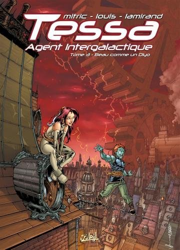 Tessa agent intergalactique T03 - Beau comme un Diyo