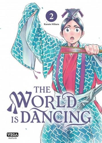 The world is dancing - tome 2