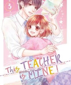 This Teacher is Mine! T03