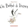 Un bébé à livrer
