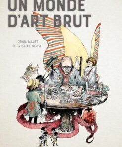 Un monde d'art brut