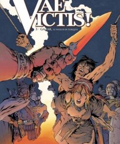 Vae victis T03 - Garak, le voleur de Torques